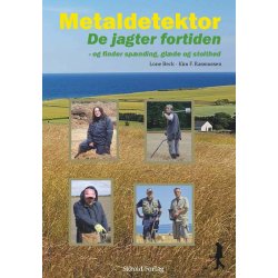 Metaldetektor - de jagter fortiden