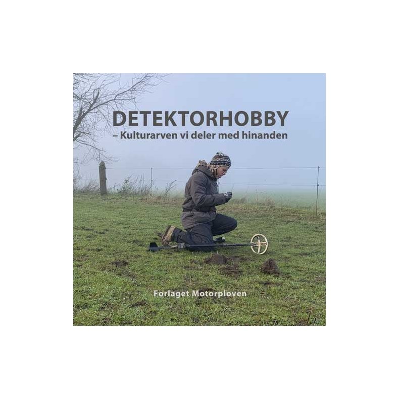 Detektorhobby + P jagt efter fortiden